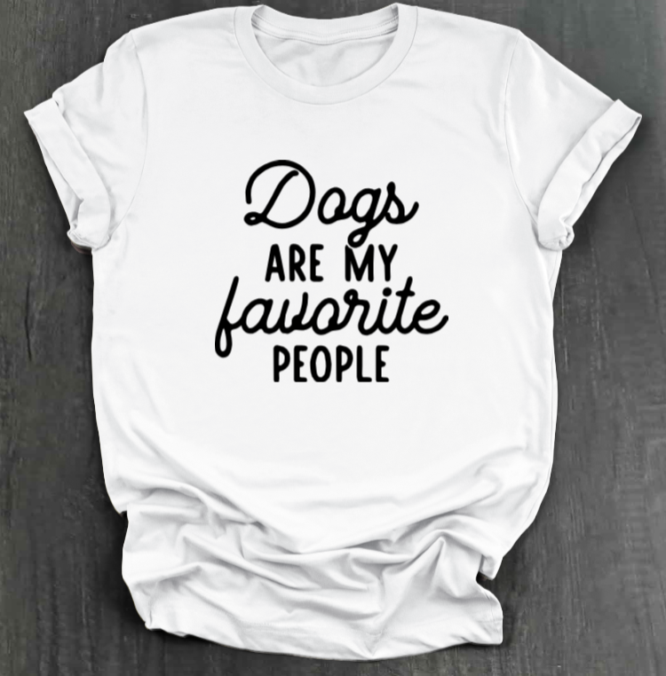 DOGS ARE MY FAVORITE PEOPLE SHIRT