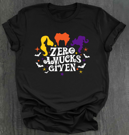 ZERO AMUCKS GIVEN SHIRT