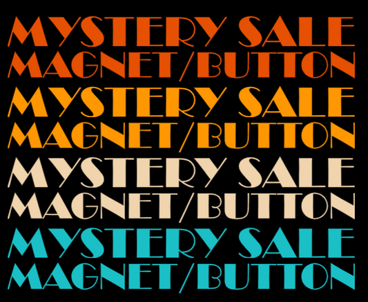 MYSTERY BUTTON/MAGNET