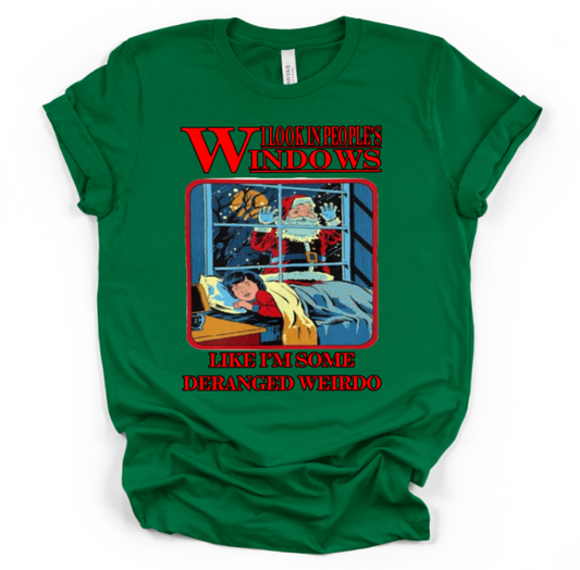 I LOOK IN PEOPLE’S WINDOWS SHIRT