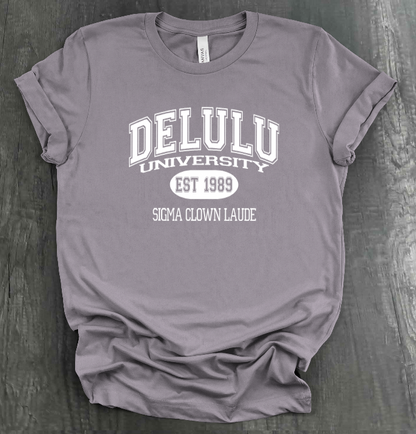 DELULU UNIVERSITY SHIRT
