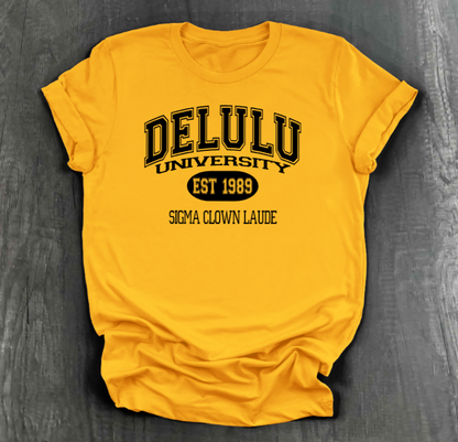 DELULU UNIVERSITY SHIRT