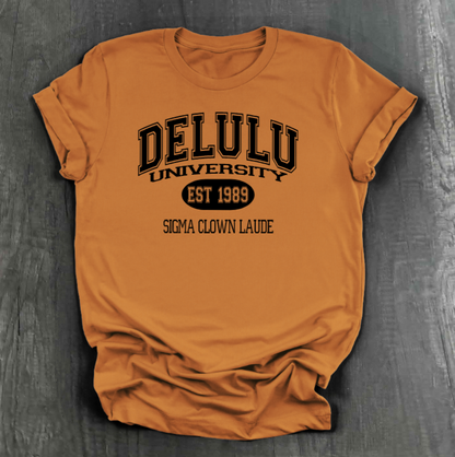 DELULU UNIVERSITY SHIRT