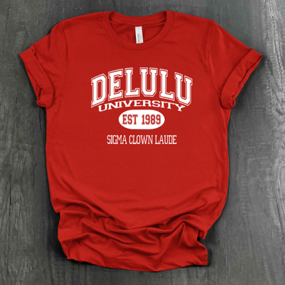 DELULU UNIVERSITY SHIRT
