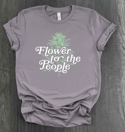 FLOWER FOR THE PEOPLE SHIRT
