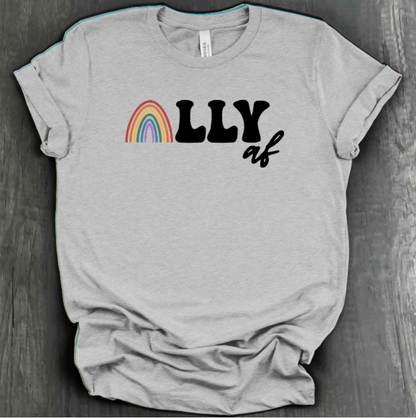 ALLY AF SHIRT