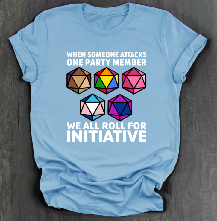 ROLL FOR INITIATIVE SHIRT