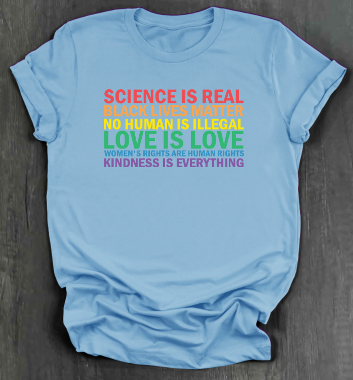 SCIENCE IS REAL SHIRT
