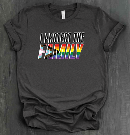 I PROTECT THE FAMILY (LGBTQIA+ VERSION)