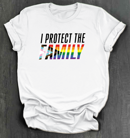 I PROTECT THE FAMILY (LGBTQIA+ VERSION)