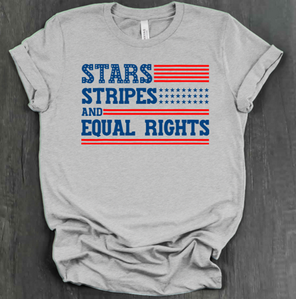 STARS AND STRIPES AND EQUAL RIGHTS T-SHIRT