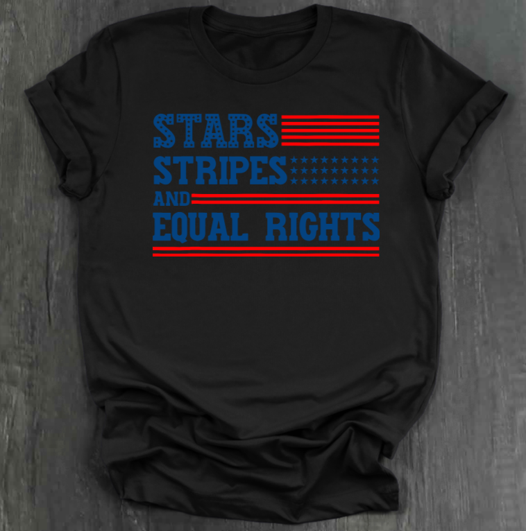 STARS AND STRIPES AND EQUAL RIGHTS T-SHIRT