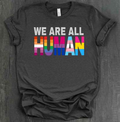 HUMAN LGBTQIA+ SHIRT