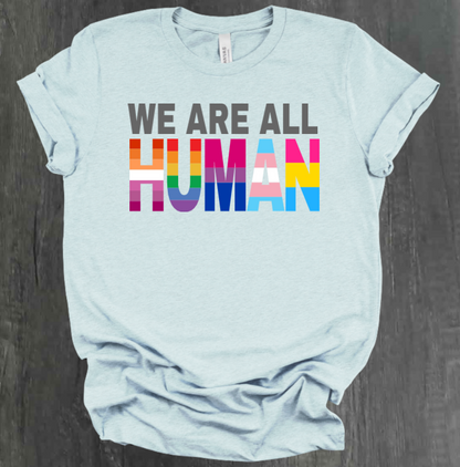 HUMAN LGBTQIA+ SHIRT