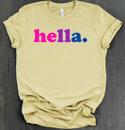 HELLA. PRIDE SHIRT