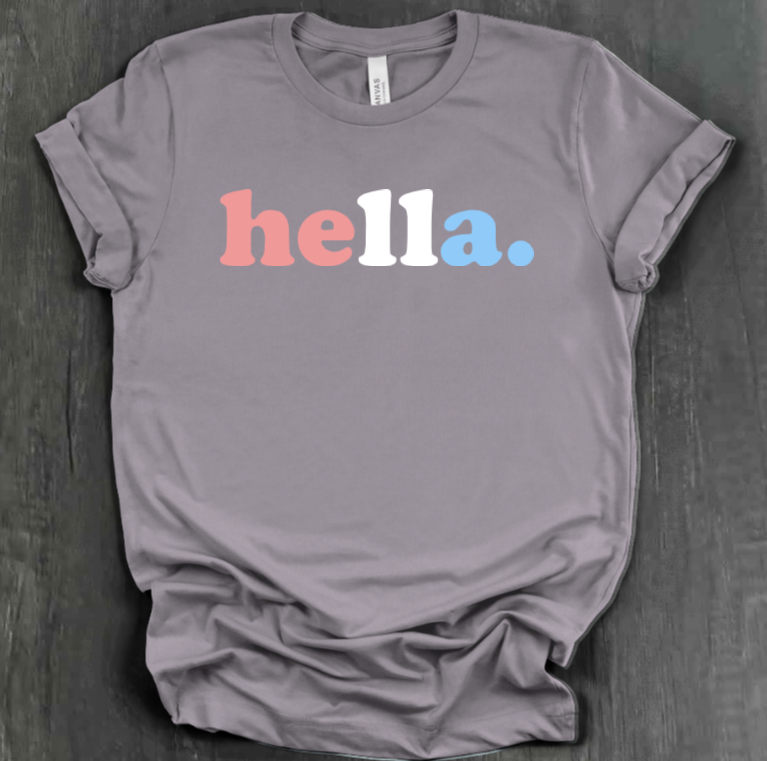 HELLA. PRIDE SHIRT