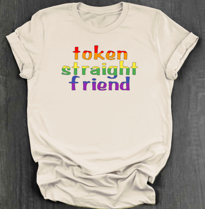 TOKEN STRAIGHT FRIEND SHIRT