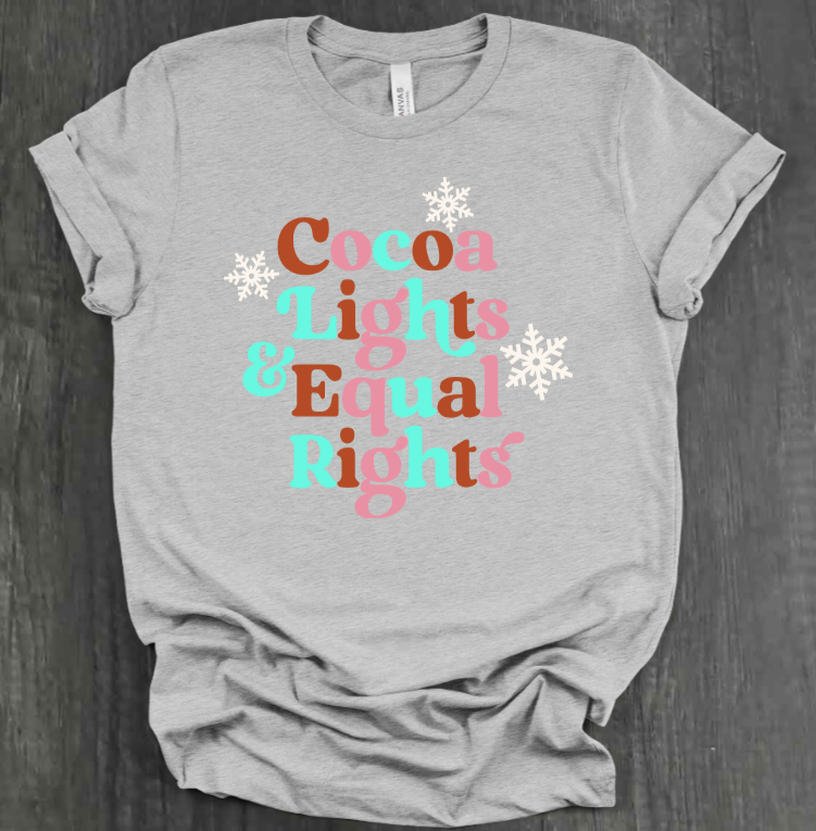COCOA, LIGHTS & REPRODUCTIVE RIGHTS SHIRT