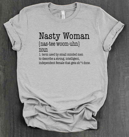 NASTY WOMAN SHIRT
