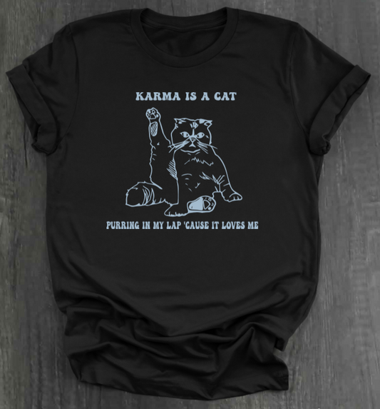 KARMA IS A CAT SHIRT