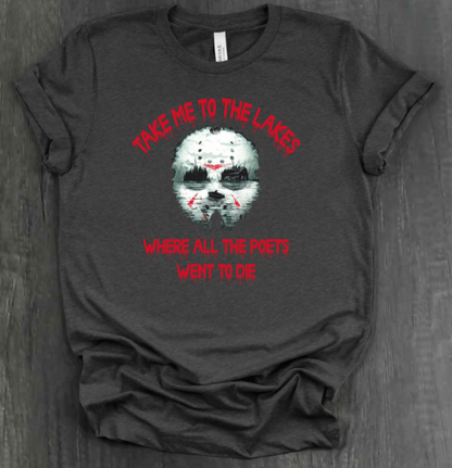 TAKE ME TO THE LAKES SHIRT
