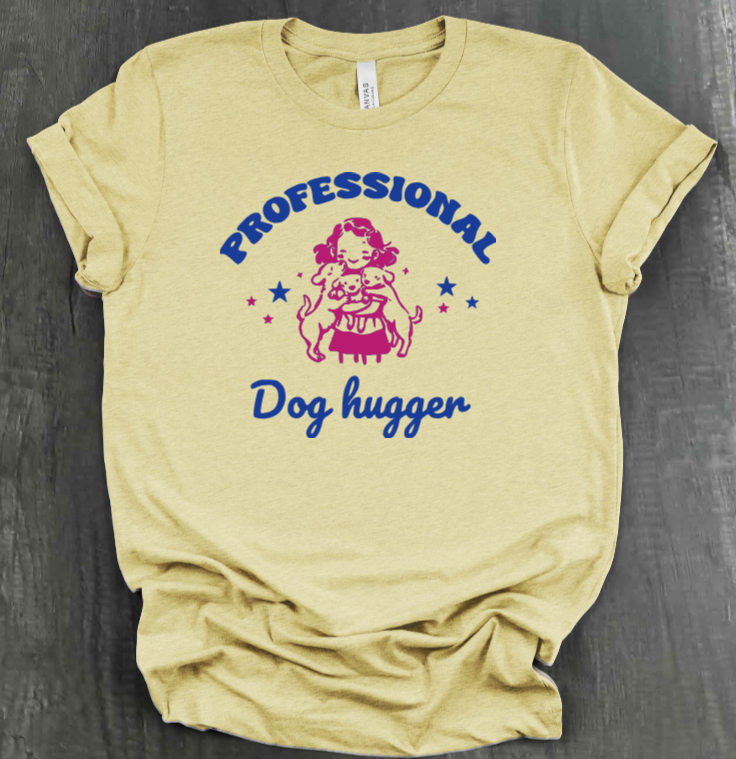 PROFESSIONAL DOG HUGGER SHIRT
