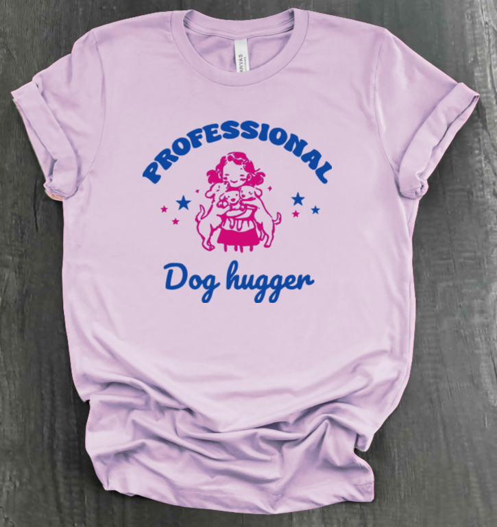 PROFESSIONAL DOG HUGGER SHIRT