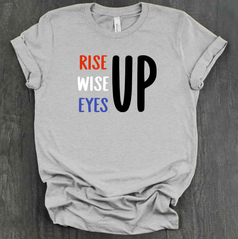 RISE UP SHIRT