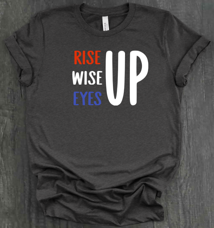 RISE UP SHIRT