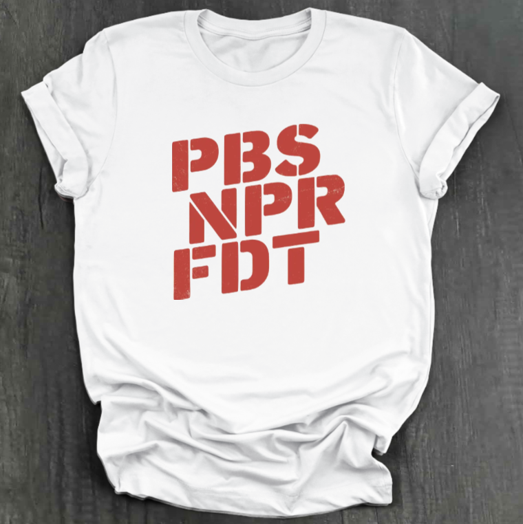 NPR PBS FDT SHIRT