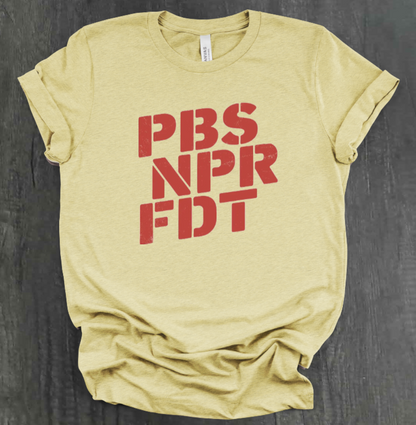 NPR PBS FDT SHIRT