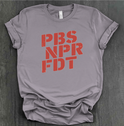 NPR PBS FDT SHIRT