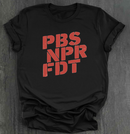 NPR PBS FDT SHIRT