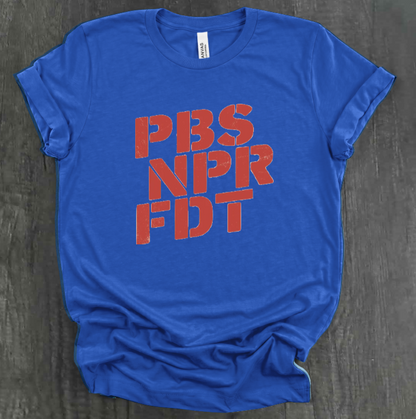 NPR PBS FDT SHIRT