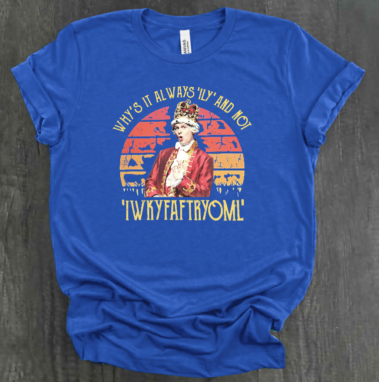 WHY IS IT ALWAYS "ILY" AND NOT "IWKYFAFTRYOML"? SHIRT