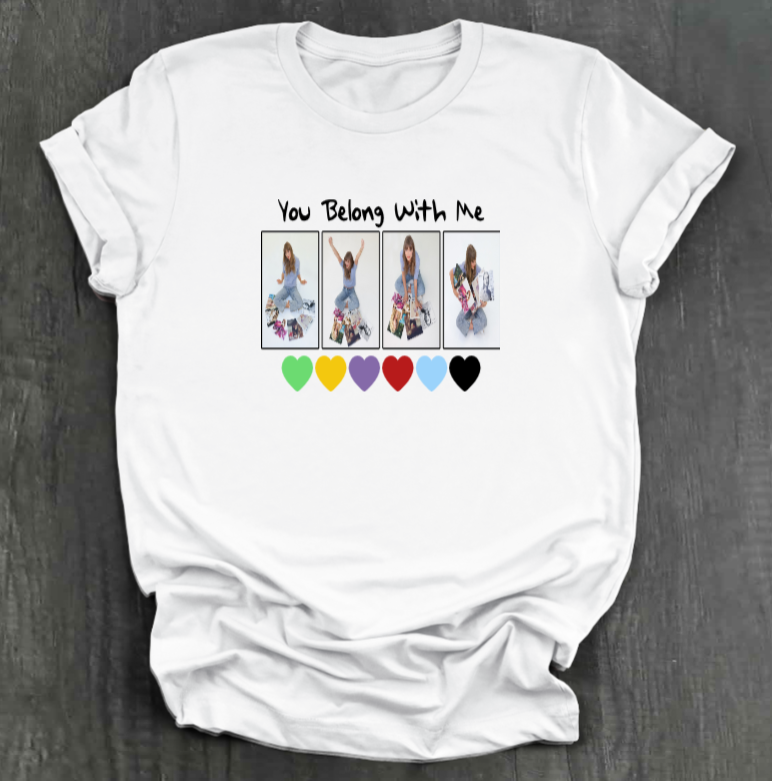 YOU BELONG WITH ME SHIRT