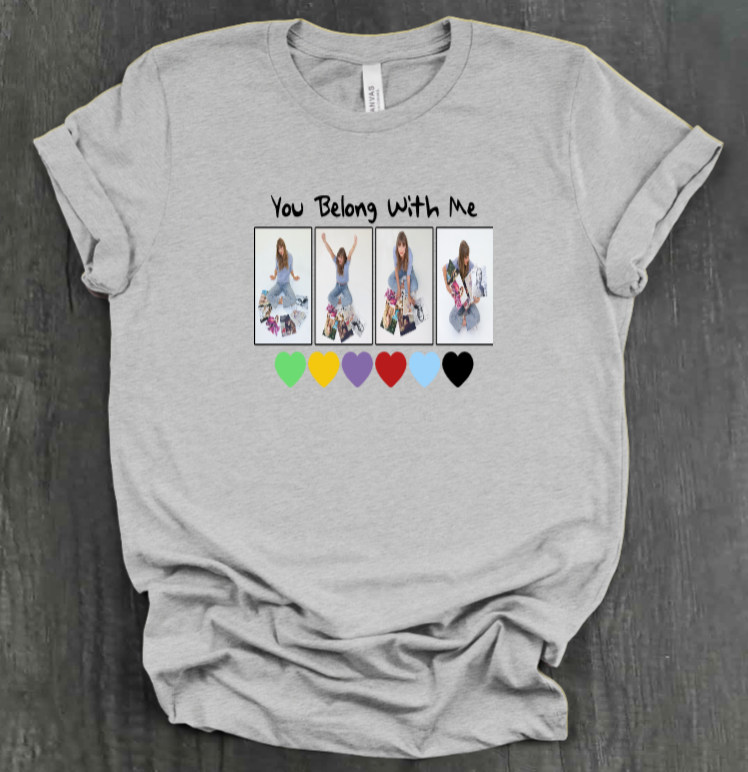 YOU BELONG WITH ME SHIRT