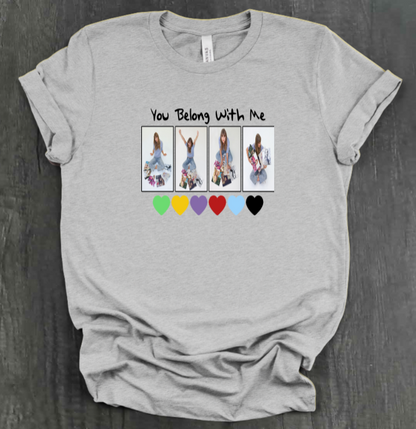 YOU BELONG WITH ME SHIRT