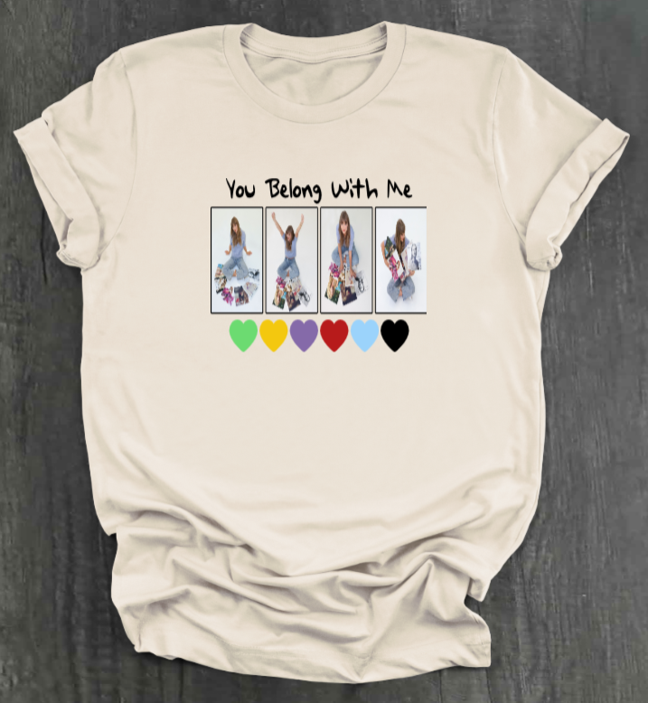 YOU BELONG WITH ME SHIRT