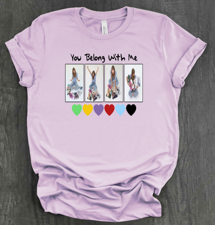 YOU BELONG WITH ME SHIRT