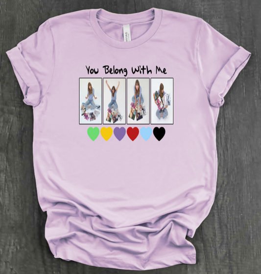 YOU BELONG WITH ME SHIRT