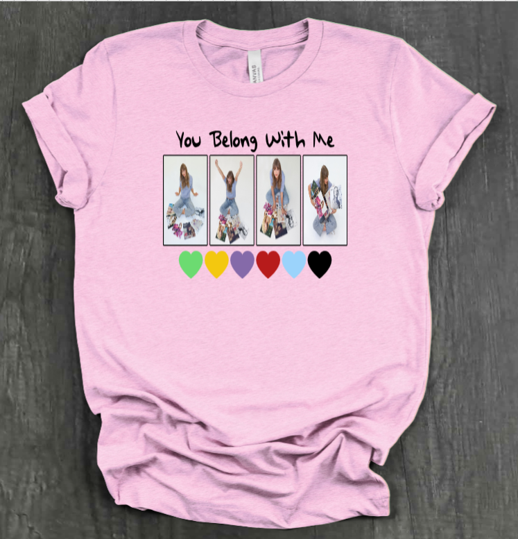 YOU BELONG WITH ME SHIRT