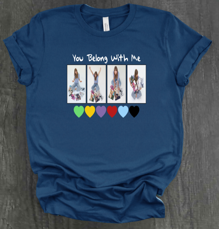 YOU BELONG WITH ME SHIRT
