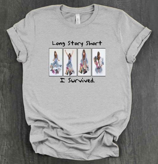 LONG STORY SHORT SHIRT