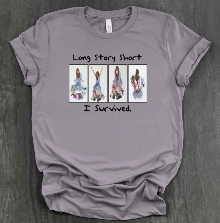 LONG STORY SHORT SHIRT
