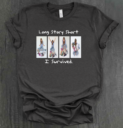 LONG STORY SHORT SHIRT