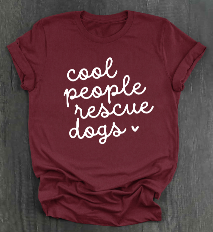 COOL PEOPLE RESCUE DOGS SHIRT