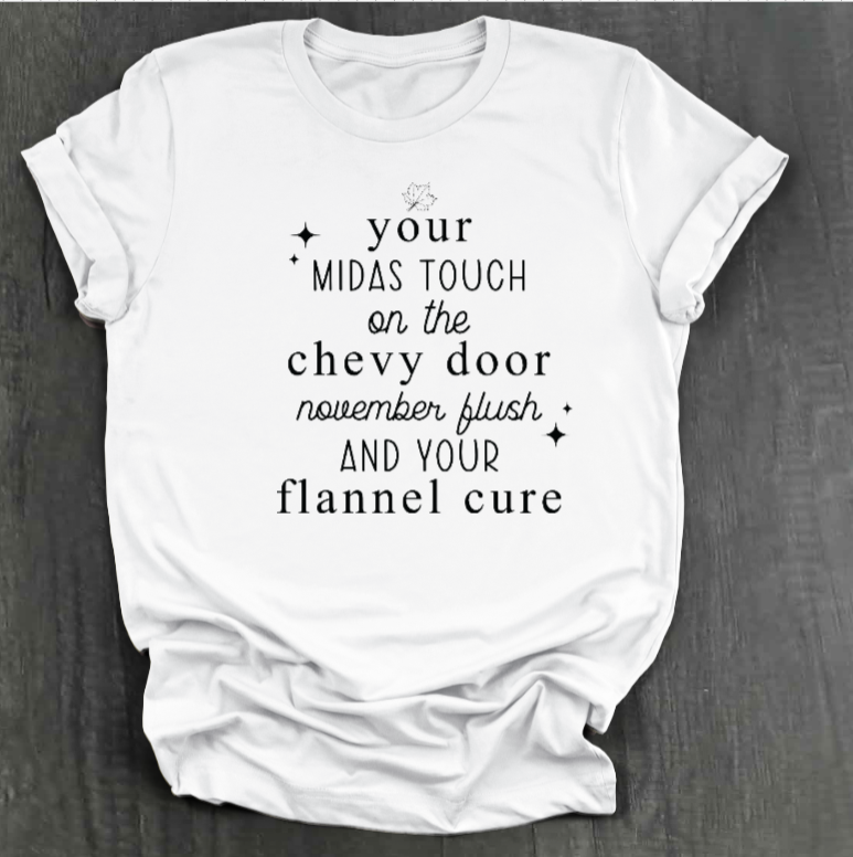 YOUR MIDAS TOUCH SHIRT