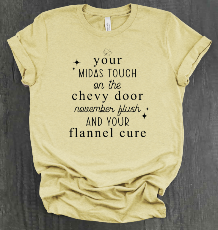 YOUR MIDAS TOUCH SHIRT