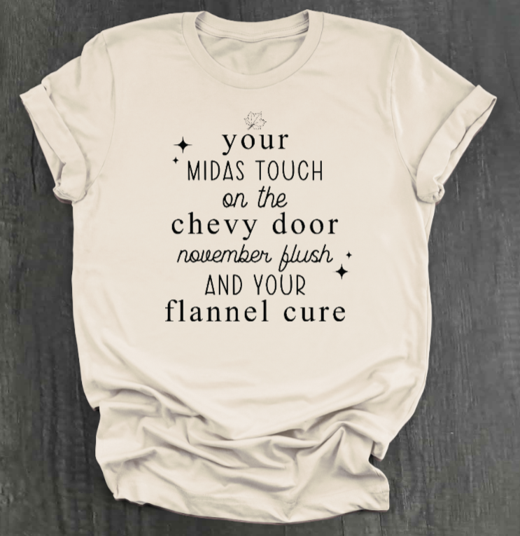 YOUR MIDAS TOUCH SHIRT